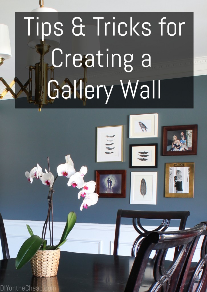 Tips & Tricks for Creating a Gallery Wall